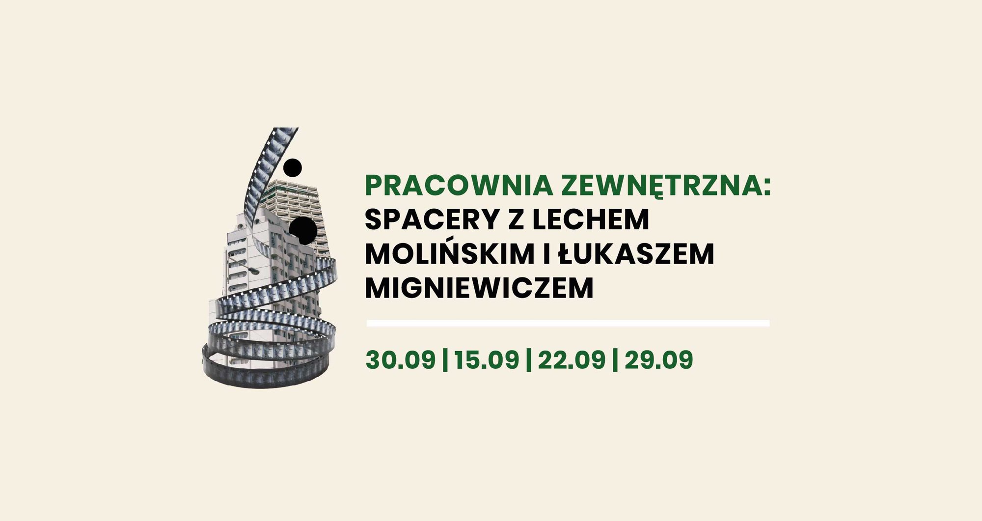 projekt graficzny: Zuza Tokarska Brązowe tło, pośrodku napis: pracownia zewnętrzna: spacery z Lechem Molińskim i Łukaszem Migniewiczem. 8.09, 15.09, 22.09, 29.09. Po lewej stronie kolażowa grafika Sedesowców owiniętych taśma filmową.